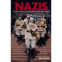 Nazis (Arcturus Military History)