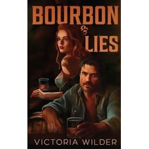 Bourbon & Lies