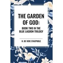 Garden of God: Book Two in the Blue Lagoon Trilogy