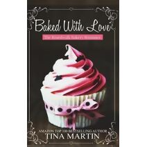 Baked With Love (Boardwalk Bakery Romance)