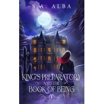 King's Preparatory and the Book of Being (King's Preparatory)