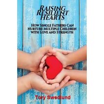 Raising Resilient Hearts