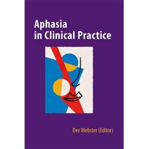 Aphasia in Clinical Practice