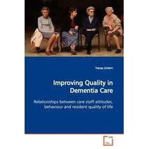 Improving Quality in Dementia Care