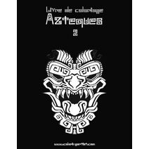 Livre de coloriage Aztèques 2 (Aztèques)