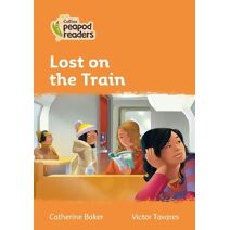 Lost on the Train (Collins Peapod Readers)