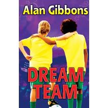 Dream Team (Football Fiction and Facts)