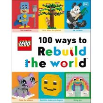 LEGO 100 Ways to Rebuild the World