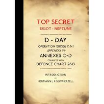 TOP SECRET (TOP SECRET D-DAY Operation Orders)