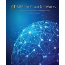 BGP for Cisco Networks (Cisco CCIE Routing and Switching V5.0)
