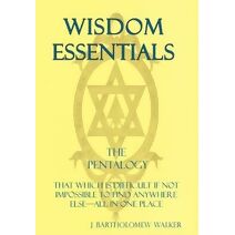 Wisdom Essentials the Pentalogy