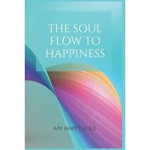 Soul Flow to Happiness