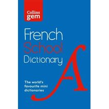 French School Gem Dictionary (Collins School Dictionaries)