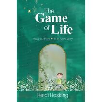 Game of Life - How to Play, The New Way