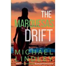 Marquesas Drift (Hanna and Alex Low Country Mystery and Suspense)