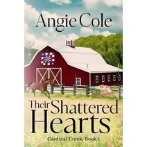 Their Shattered Hearts (Cardinal Creek)
