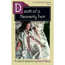 Death of a Heavenly Twin (Tessa Crichton Mysteries)