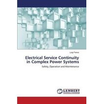 Electrical Service Continuity in Complex Power Systems