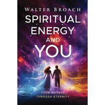 Spiritual Energy and You