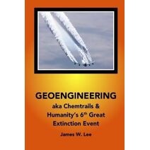 Geoengineering aka Chemtrails