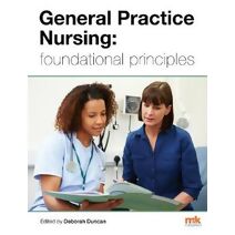 General Practice Nursing: foundational principles