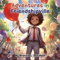 Adventures in Friendshipville