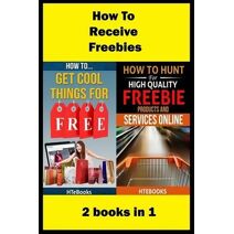 How To Receive Free Freebies (How to Books)