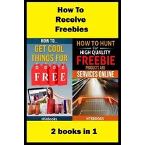 How To Receive Free Freebies (How to Books)