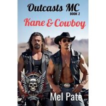 Kane & Cowboy (Outcasts MC)