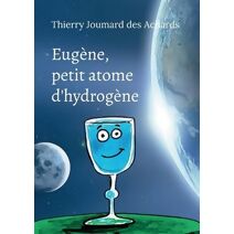 Eugene, petit atome d'hydrogene