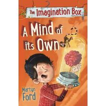 Imagination Box: A Mind of its Own (Imagination Box)