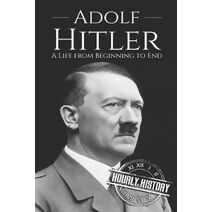 Adolf Hitler (World War 2 Biographies)