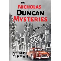 Nicholas Duncan Mysteries: Everyday