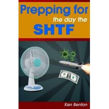 Prepping for the day the SHTF