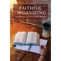 Faithful Organizing