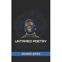 Untamed Poetry