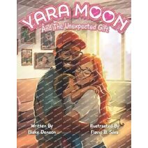 Yara Moon and The Unexpected Gift