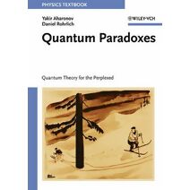 Quantum Paradoxes - Quantum Theory for the Perplexed