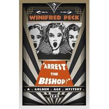 Arrest the Bishop!