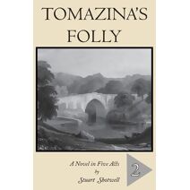 Tomazina's Folly