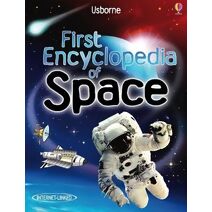 First Encyclopedia of Space (First Encyclopedias)