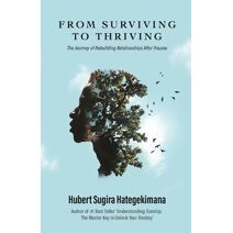 From Surviving to Thriving