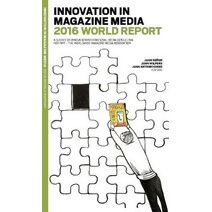 Innovation in Magazine Media 2016-2017 World Report