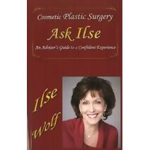 Cosmetic Plastic Surgery Asks Ilse