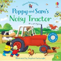 Poppy and Sam's Noisy Tractor (Farmyard Tales Poppy and Sam)