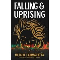 Falling & Uprising (Falling & Uprising)