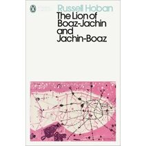 Lion of Boaz-Jachin and Jachin-Boaz (Penguin Modern Classics)