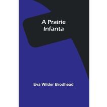 Prairie Infanta