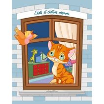 Livre de coloriage Chats et chatons mignons 1, 2 & 3 (Chats Et Chatons Mignons)