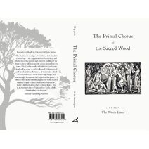 Primal Chorus of the Sacred Wood